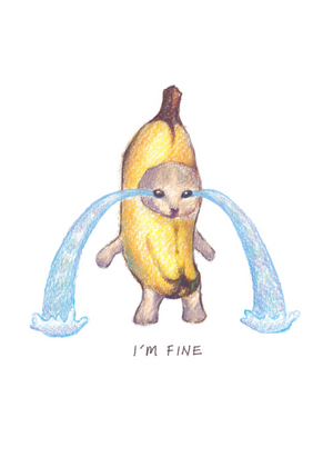 Going Bananas (I'm Fine)